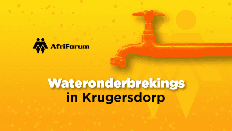 Ondersteun AfriForum se Krugersdorp-tak om wateronderbrekings aan te spreek